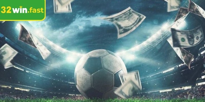Một số loại kèo chấp trực tiếp 32Win phổ biến