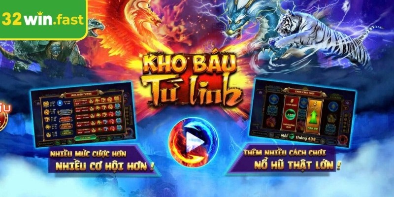 Kho Báu Tứ Linh 32WIN truy tìm vàng bạc thần thoại